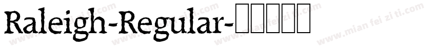 Raleigh-Regular字体转换