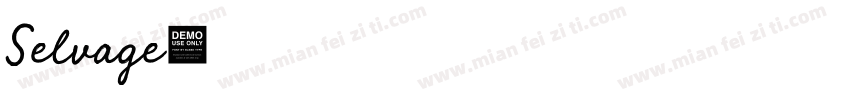 Selvage字体转换