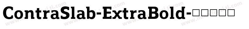 ContraSlab-ExtraBold字体转换