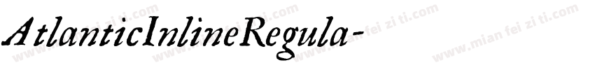 AtlanticInlineRegula字体转换