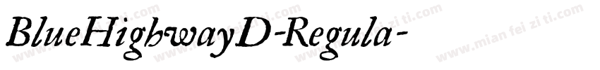 BlueHighwayD-Regula字体转换