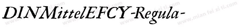 DINMittelEFCY-Regula字体转换