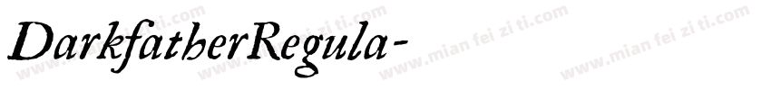 DarkfatherRegula字体转换