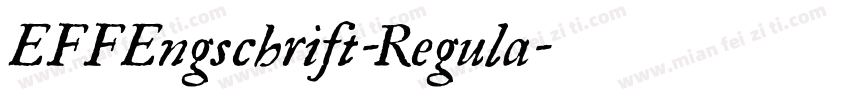 EFFEngschrift-Regula字体转换