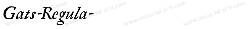 Gats-Regula字体转换