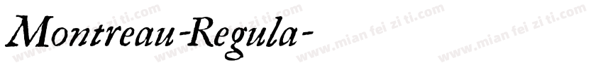 Montreau-Regula字体转换