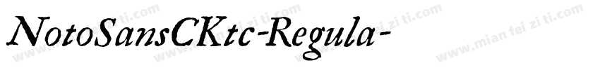 NotoSansCKtc-Regula字体转换