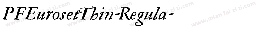 PFEurosetThin-Regula字体转换