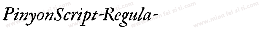 PinyonScript-Regula字体转换