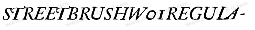 STREETBRUSHW01REGULA字体转换
