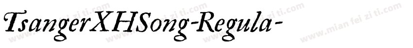 TsangerXHSong-Regula字体转换