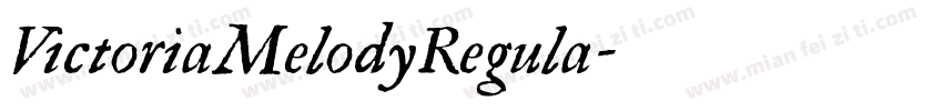 VictoriaMelodyRegula字体转换
