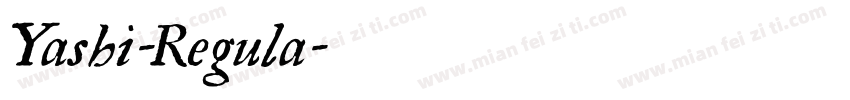 Yashi-Regula字体转换