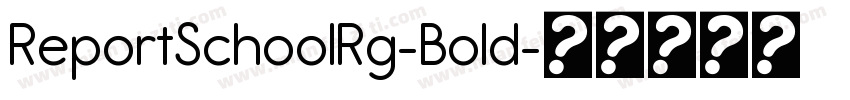 ReportSchoolRg-Bold字体转换