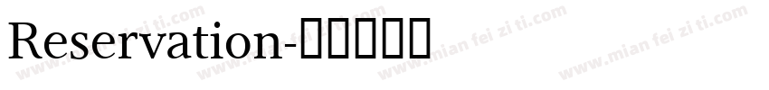 Reservation字体转换