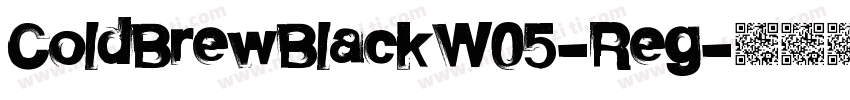 ColdBrewBlackW05-Reg字体转换