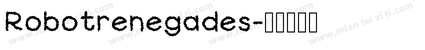 Robotrenegades字体转换