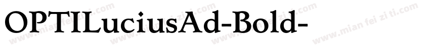 OPTILuciusAd-Bold字体转换