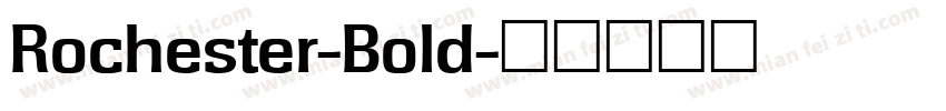 Rochester-Bold字体转换