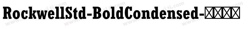 RockwellStd-BoldCondensed字体转换
