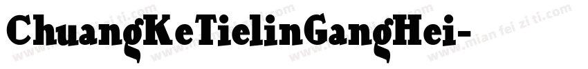 ChuangKeTielinGangHei字体转换
