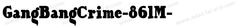 GangBangCrime-86lM字体转换