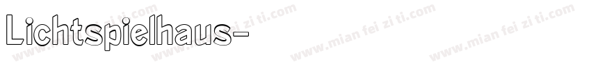 Lichtspielhaus字体转换