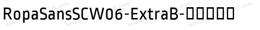 RopaSansSCW06-ExtraB字体转换