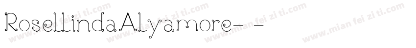 RosellindaAlyamore-7字体转换