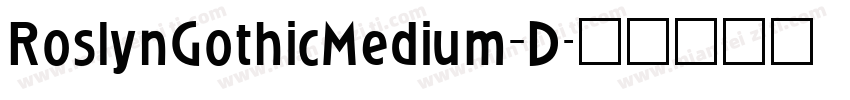 RoslynGothicMedium_D字体转换