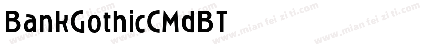 BankGothicCMdBT字体转换