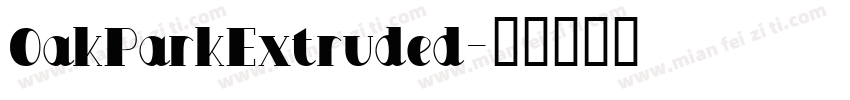 OakParkExtruded字体转换