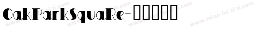 OakParkSquaRe字体转换