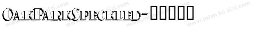 OakParkSpeckled字体转换