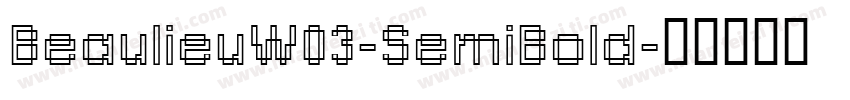 BeaulieuW03-SemiBold字体转换