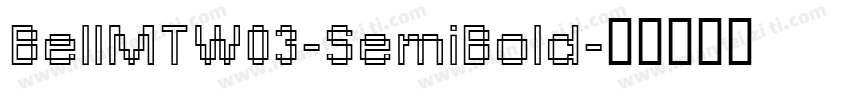 BellMTW03-SemiBold字体转换