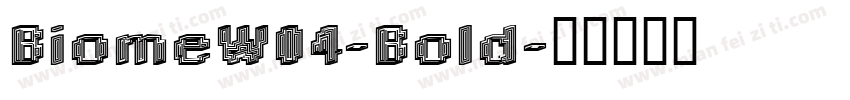 BiomeW04-Bold字体转换