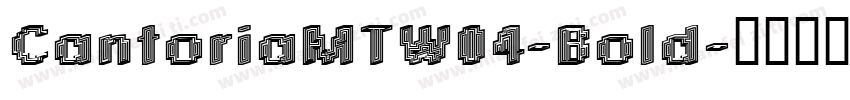CantoriaMTW04-Bold字体转换