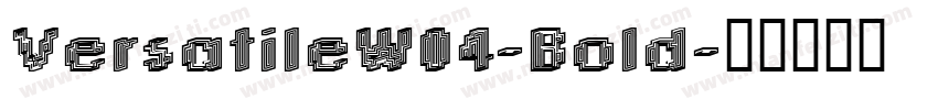 VersatileW04-Bold字体转换