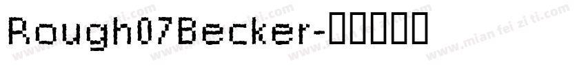 Rough07Becker字体转换
