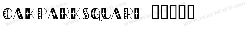 OakParkSquaRe字体转换