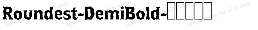 Roundest-DemiBold字体转换