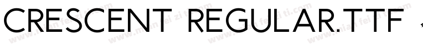 Crescent-Regular.ttf字体转换
