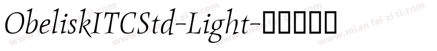 ObeliskITCStd-Light字体转换