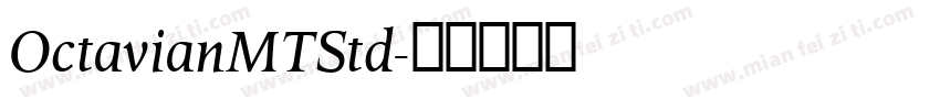 OctavianMTStd字体转换