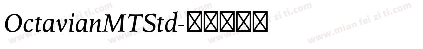 OctavianMTStd字体转换