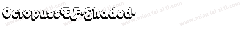 OctopussEF-Shaded字体转换