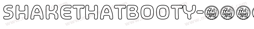 SHAKETHATBOOTY字体转换