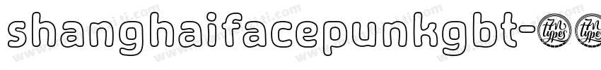 shanghaifacepunkgbt字体转换