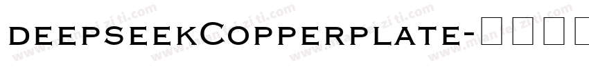 deepseekCopperplate字体转换